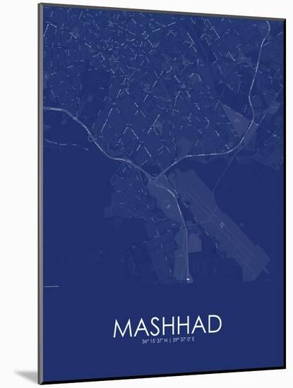 Mashhad, Iran, Islamic Republic of Blue Map-null-Mounted Poster