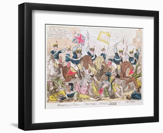 Massacre at St. Peter's, or 'Britons Strike Home'!!!, Pub. by Thomas Tegg, 1819-George Cruikshank-Framed Giclee Print