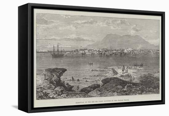Massowah, on the Red Sea Coast, Occupied by the Italian Troops-null-Framed Stretched Canvas