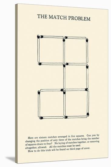 Match Problem-null-Stretched Canvas