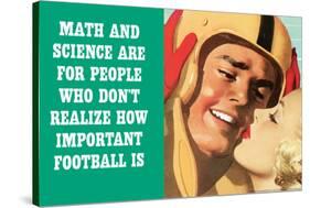 Math Science For People Who Don't Appreciate Football Funny Poster-Ephemera-Stretched Canvas