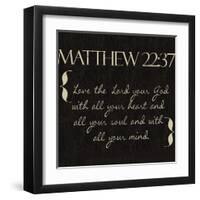 Matthew 22-37-Taylor Greene-Framed Art Print