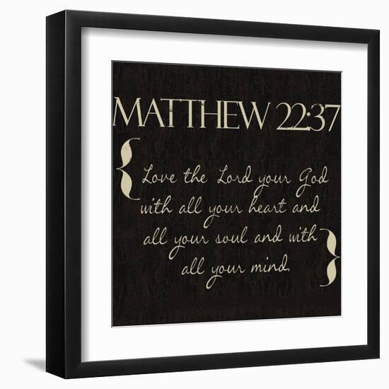 Matthew 22-37-Taylor Greene-Framed Art Print