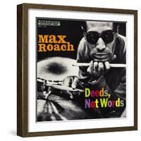 Max Roach - Deeds, Not Words-Paul Bacon-Framed Art Print