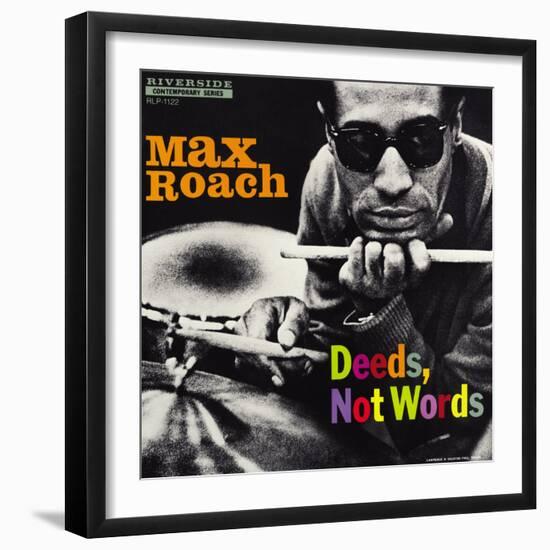 Max Roach - Deeds, Not Words-Paul Bacon-Framed Art Print