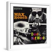 Max Roach - Deeds, Not Words-Paul Bacon-Framed Art Print