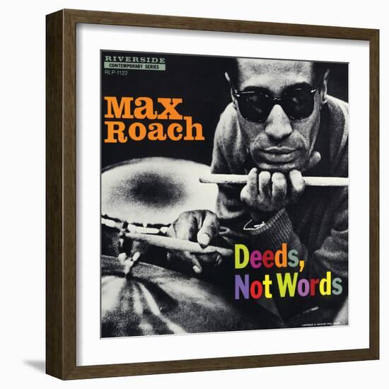 Max Roach - Deeds, Not Words-Paul Bacon-Framed Art Print