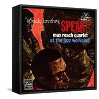 Max Roach Quartet, Speak Brother Speak! At the Jazz Workshop-null-Framed Stretched Canvas