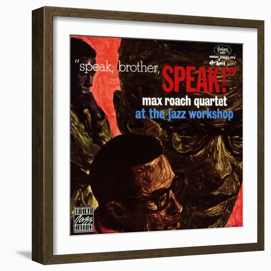 Max Roach Quartet, Speak Brother Speak! At the Jazz Workshop-null-Framed Art Print