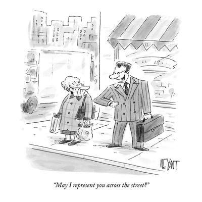 May I represent you across the street?" - New Yorker Cartoon' Premium  Giclee Print - Christopher Weyant | AllPosters.com