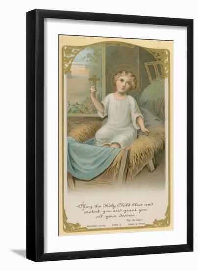 May the Holy Child Bless and Protect You and Grant You All Your Desires-null-Framed Giclee Print