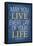 May You Live Every Day of Your Life-null-Framed Poster