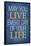 May You Live Every Day of Your Life-null-Framed Poster