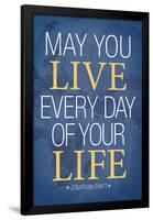 May You Live Every Day of Your Life-null-Framed Poster