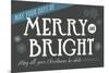 May Your Days be Merry and Bright-Lantern Press-Mounted Premium Giclee Print