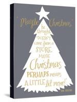 Maybe Christmas-Erin Clark-Stretched Canvas