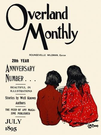 Overland Monthly, 28th Year Anniversary Number... July 1895