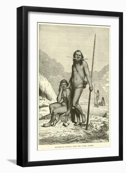 Mayorunas Indians, from the Upper Amazon-null-Framed Giclee Print