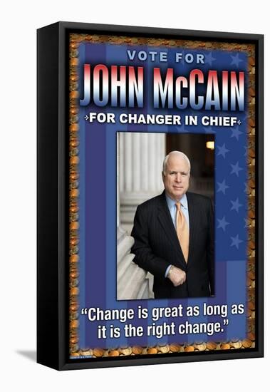 McCain, Change is Great-null-Framed Stretched Canvas