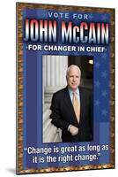 McCain, Change is Great-null-Mounted Art Print