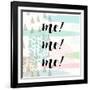 Me! Me! Me!-Evangeline Taylor-Framed Art Print