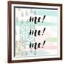 Me! Me! Me!-Evangeline Taylor-Framed Art Print