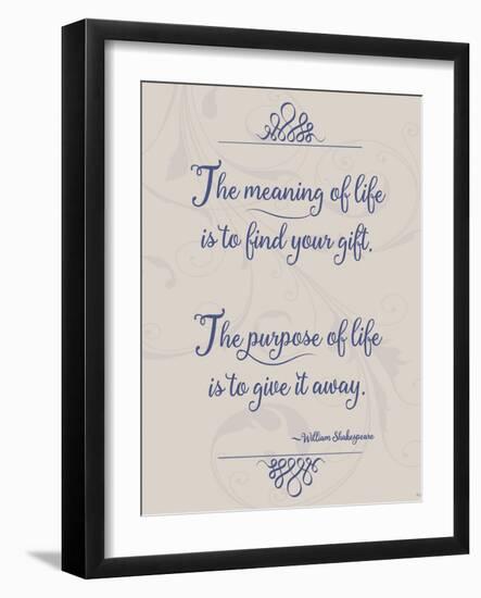 Meaning of Life Per Shakespeare-Leslie Wing-Framed Giclee Print