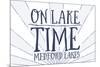 Medford Lakes, New Jersey - on Lake Time (Blue Sunburst)-Lantern Press-Mounted Art Print