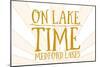 Medford Lakes, New Jersey - on Lake Time (Sunburst)-Lantern Press-Mounted Art Print