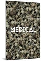 Medical Marijuana-null-Mounted Art Print