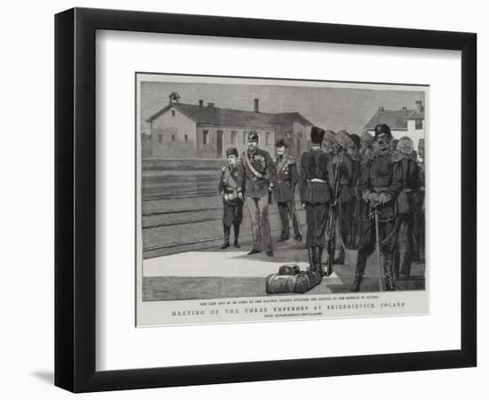 Meeting of the Three Emperors at Skiernievice, Poland-null-Framed Giclee Print