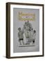 Meeting Roosevelt: a Story of Adventure..., 1910-American School-Framed Giclee Print