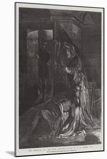 Meg Merrilies and the Dying Smuggler, from the Exhibition of the National Institution-James Eckford Lauder-Mounted Giclee Print