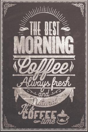 The Best Morning Coffee Typography Background On Chalkboard