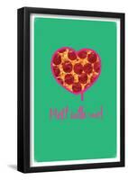 Melt With Me Pepperoni-null-Framed Poster