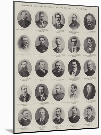 Members of the House of Commons Who Did Not Sit in the Last Parliament-null-Mounted Giclee Print