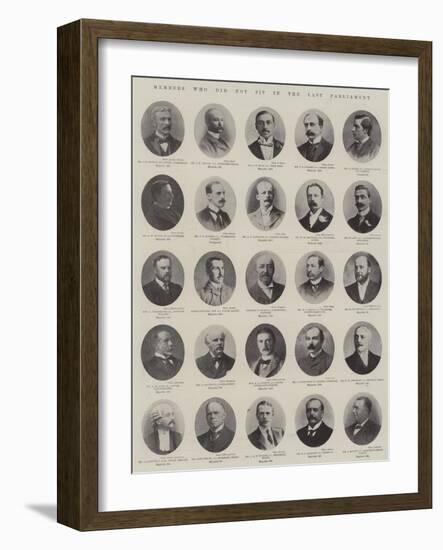 Members Who Did Not Sit in the Last Parliament-null-Framed Giclee Print