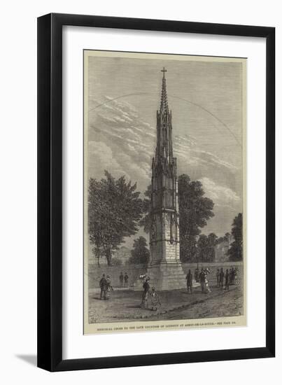 Memorial Cross to the Late Countess of Loudoun at Ashby-De-La-Zouch-null-Framed Giclee Print