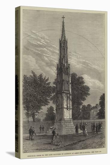 Memorial Cross to the Late Countess of Loudoun at Ashby-De-La-Zouch-null-Stretched Canvas