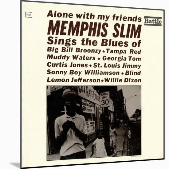 Memphis Slim - Alone with My Friends-null-Mounted Art Print