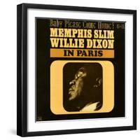 Memphis Slim and Willie Dixon - In Paris: Baby Please Come Home!-null-Framed Art Print