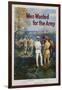 Men Wanted for the Army Recruitment Poster-Michael P. Whelan-Framed Giclee Print