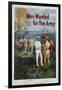 Men Wanted for the Army Recruitment Poster-Michael P. Whelan-Framed Giclee Print