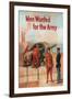 Men Wanted for the Army-Michael P. Whalen-Framed Art Print