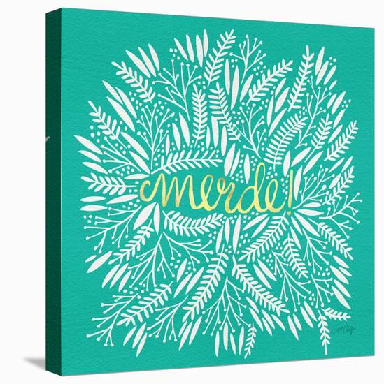 Merde – White on Turquoise-Cat Coquillette-Stretched Canvas