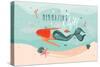 Mermazing Chill - Mermaid Illustration-Helter skelter-Stretched Canvas