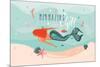 Mermazing Chill - Mermaid Illustration-Helter skelter-Mounted Art Print