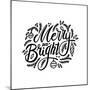 Merry and Bright. Handwritten Lettering with Spruce Twigs and Christmas Tree Decorations Isolated O-Svetlana Shamshurina-Mounted Photographic Print