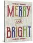 Merry and Bright-Erin Clark-Stretched Canvas