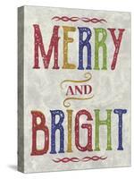 Merry and Bright-Erin Clark-Stretched Canvas